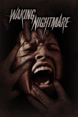 Watch Free Waking Nightmare Movies HD Online 123Movies