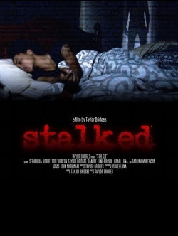 Watch Free Stalked Movies HD Online 123Movies