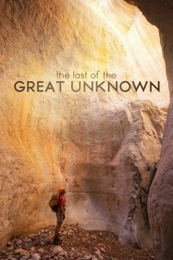 Watch Free Last of the Great Unknown Movies HD Online 123Movies