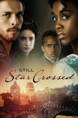 Watch Free Still Star-Crossed Movies HD Online 123Movies