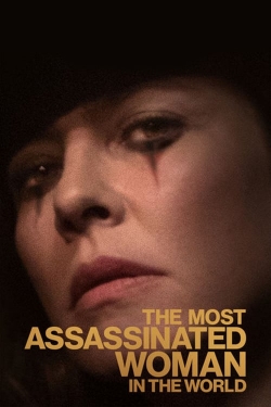 Watch Free The Most Assassinated Woman in the World Movies HD Online 123Movies