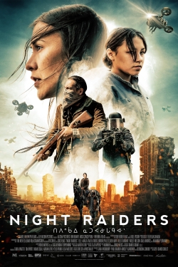 Watch Free Night Raiders Movies HD Online 123Movies