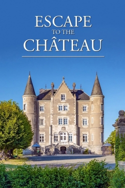 Watch Free Escape to the Chateau Movies HD Online 123Movies