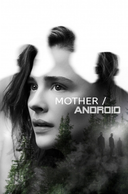 Watch Free Mother/Android Movies HD Online 123Movies