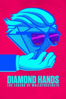 Watch Free Diamond Hands: The Legend of WallStreetBets Movies HD Online 123Movies