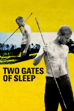 Watch Free Two Gates of Sleep Movies HD Online 123Movies