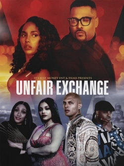 Watch Free Unfair Exchange Movies HD Online 123Movies