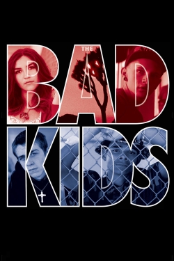 Watch Free The Bad Kids Movies HD Online 123Movies