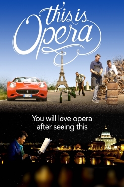 Watch Free This is Opera Movies HD Online 123Movies