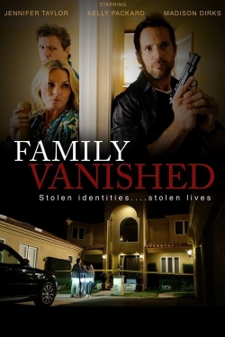 Watch Free Family Vanished Movies HD Online 123Movies