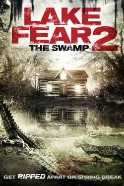 Watch Free Lake Fear 2: The Swamp Movies HD Online 123Movies