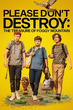 Watch Free Please Don't Destroy: The Treasure of Foggy Mountain Movies HD Online 123Movies