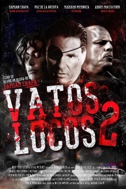 Watch Free Vatos Locos 2 Movies HD Online 123Movies