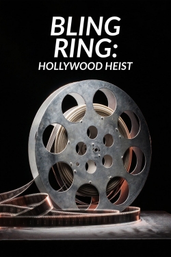 Watch Free Bling Ring: Hollywood Heist Movies HD Online 123Movies