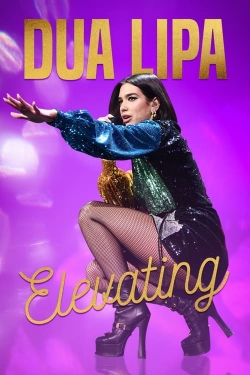 Watch Free Dua Lipa: Elevating Movies HD Online 123Movies