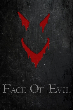 Watch Free Face of Evil Movies HD Online 123Movies