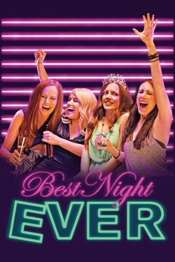 Watch Free Best Night Ever Movies HD Online 123Movies