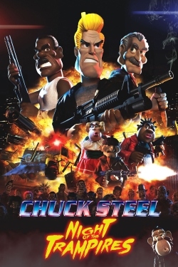 Watch Free Chuck Steel: Night of the Trampires Movies HD Online 123Movies