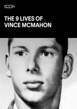 Watch Free The Nine Lives of Vince McMahon Movies HD Online 123Movies