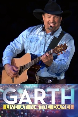 Watch Free Garth: Live At Notre Dame! Movies HD Online 123Movies