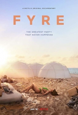 Watch Free FYRE: The Greatest Party That Never Happened Movies HD Online 123Movies