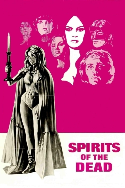 Watch Free Spirits of the Dead Movies HD Online 123Movies