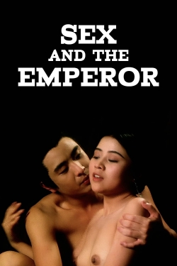 Watch Free Sex and the Emperor Movies HD Online 123Movies