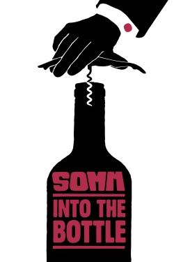 Watch Free Somm: Into the Bottle Movies HD Online 123Movies