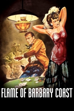 Watch Free Flame of Barbary Coast Movies HD Online 123Movies