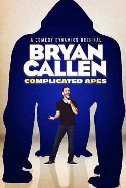 Watch Free Bryan Callen: Complicated Apes Movies HD Online 123Movies