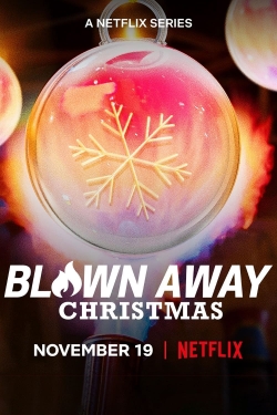 Watch Free Blown Away: Christmas Movies HD Online 123Movies