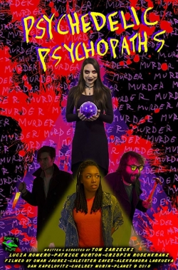 Watch Free Psychedelic Psychopaths Movies HD Online 123Movies