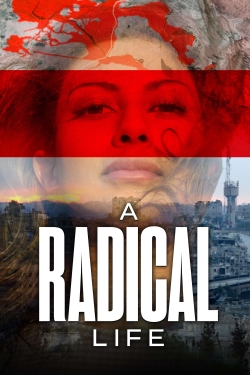 Watch Free A Radical Life Movies HD Online 123Movies