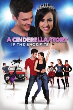 Watch Free A Cinderella Story: If the Shoe Fits Movies HD Online 123Movies