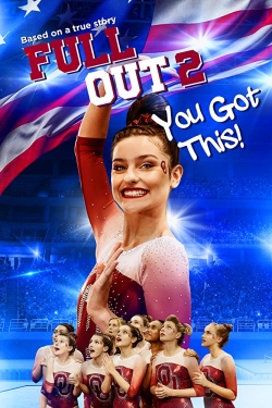 Watch Free Full Out 2: You Got This! Movies HD Online 123Movies