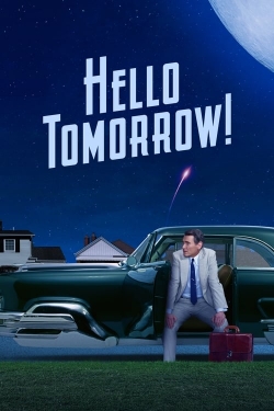 Watch Free Hello Tomorrow! Movies HD Online 123Movies