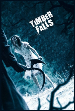 Watch Free Timber Falls Movies HD Online 123Movies