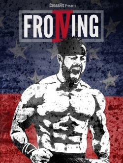 Watch Free Froning: The Fittest Man In History Movies HD Online 123Movies