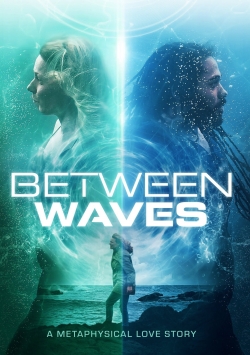 Watch Free Between Waves Movies HD Online 123Movies