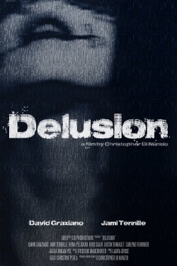 Watch Free Delusion Movies HD Online 123Movies