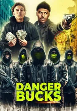 Watch Free Danger Bucks the movie Movies HD Online 123Movies