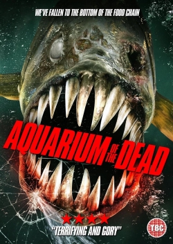 Watch Free Aquarium of the Dead Movies HD Online 123Movies