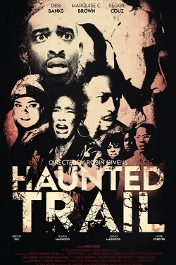 Watch Free Haunted Trail Movies HD Online 123Movies