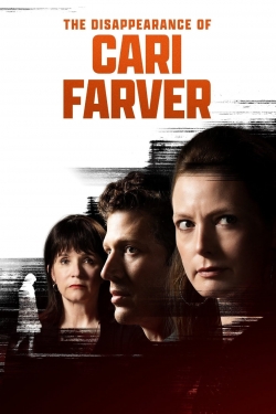 Watch Free The Disappearance of Cari Farver Movies HD Online 123Movies