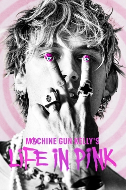 Watch Free Machine Gun Kelly's Life In Pink Movies HD Online 123Movies