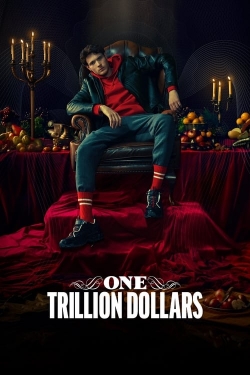 Watch Free One Trillion Dollars Movies HD Online 123Movies