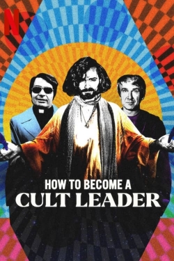 Watch Free How to Become a Cult Leader Movies HD Online 123Movies