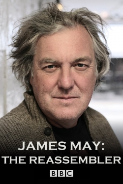 Watch Free James May: The Reassembler Movies HD Online 123Movies