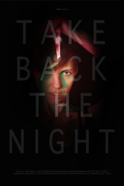 Watch Free Take Back the Night Movies HD Online 123Movies