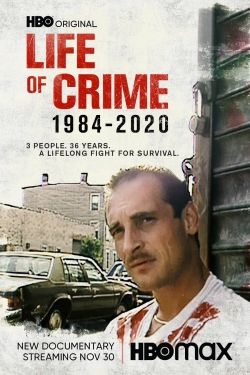 Watch Free Life of Crime: 1984-2020 Movies HD Online 123Movies